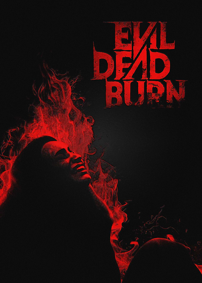 Evil Dead Burn Horror Poster