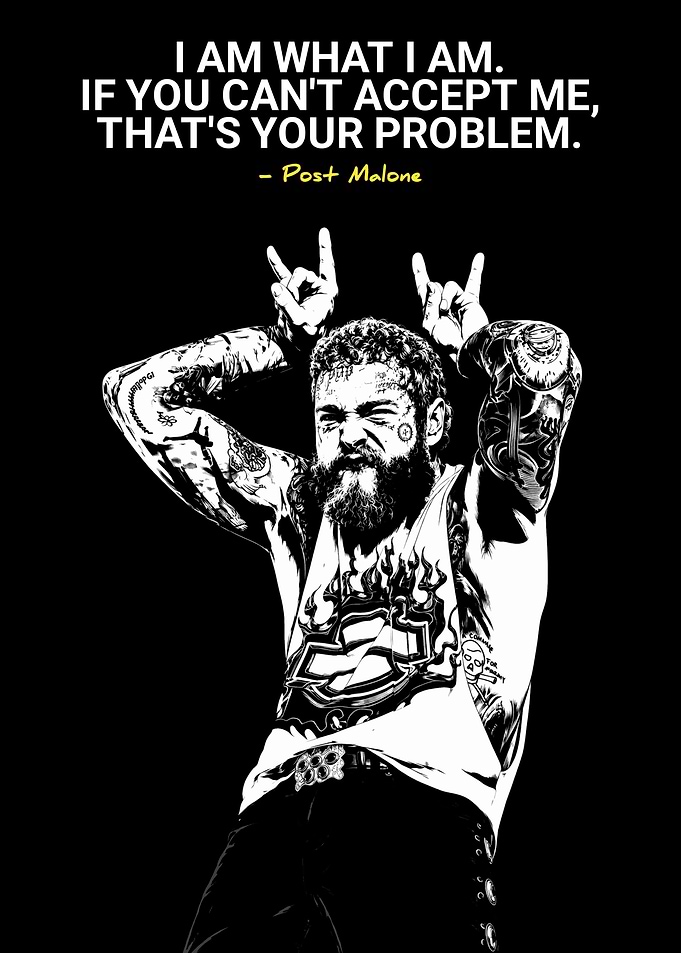 Post Malone Inspirational Quote Poster