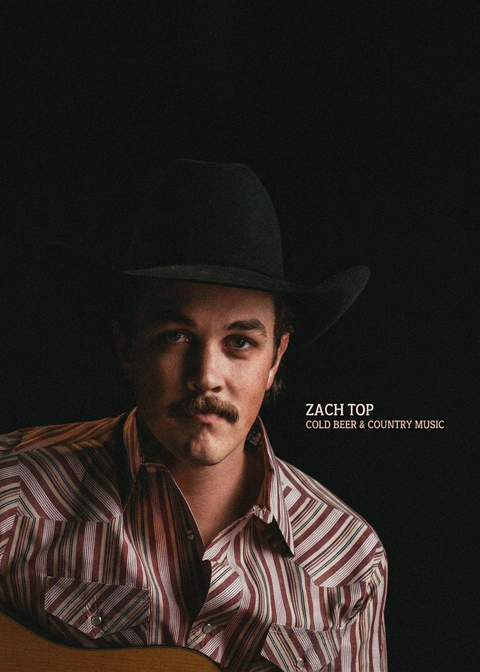 Zach Top Cold Beer & Country Music