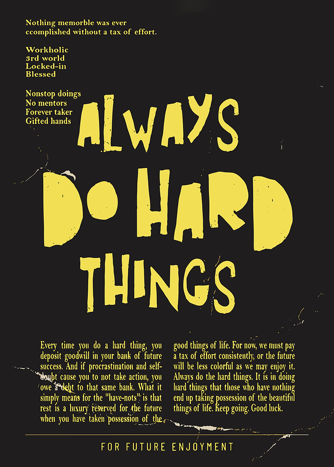 Always Do Hard Things Inspirational Poster