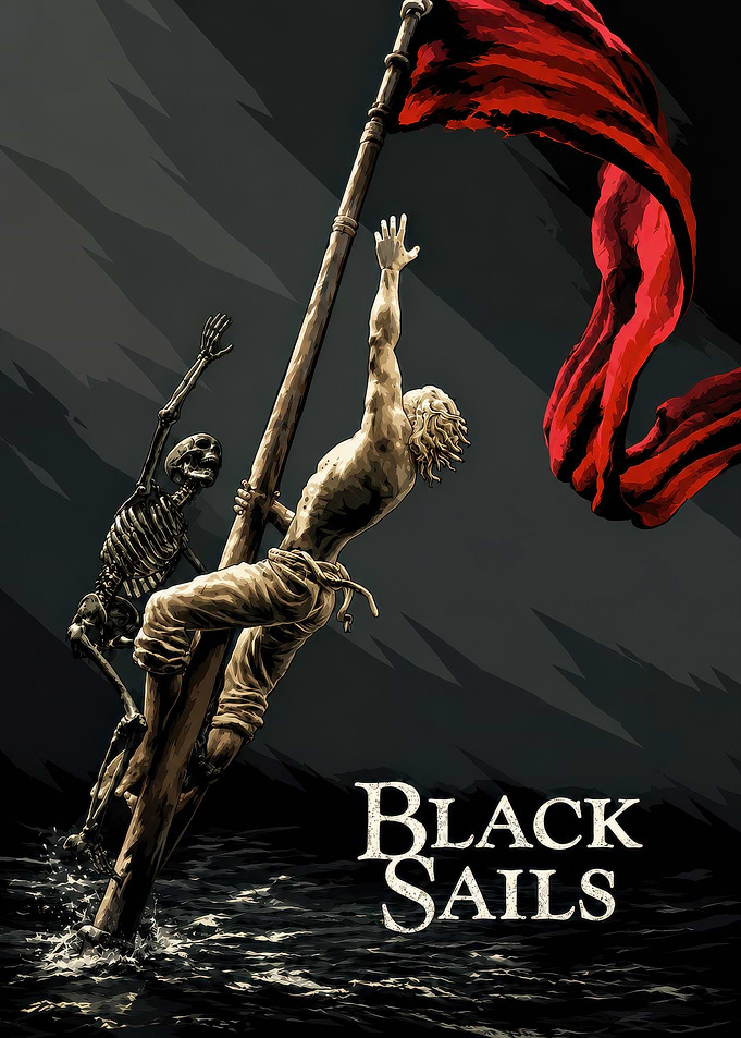 Black Sails TV Show Poster