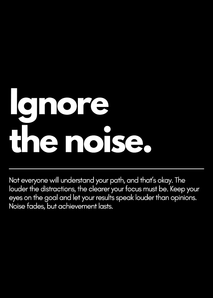 Ignore the Noise Minimalist Motivational Typography Wall Art Poster