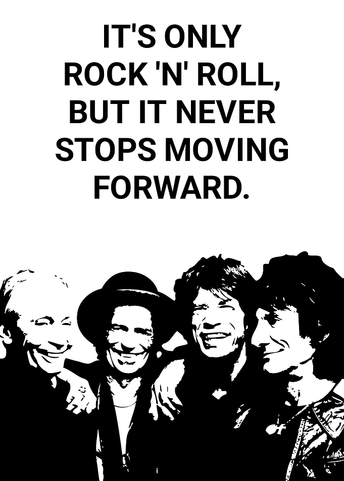 The Rolling Stones Quote Poster