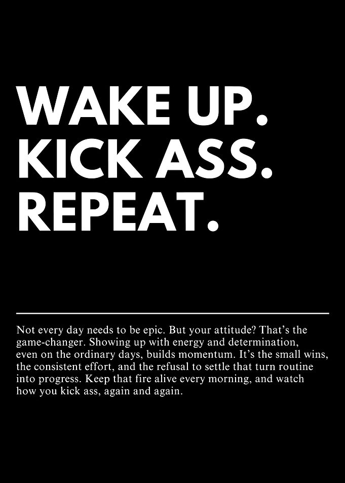 Wake Up Kick Ass Repeat Minimalist Motivational Typography Wall Art Poster