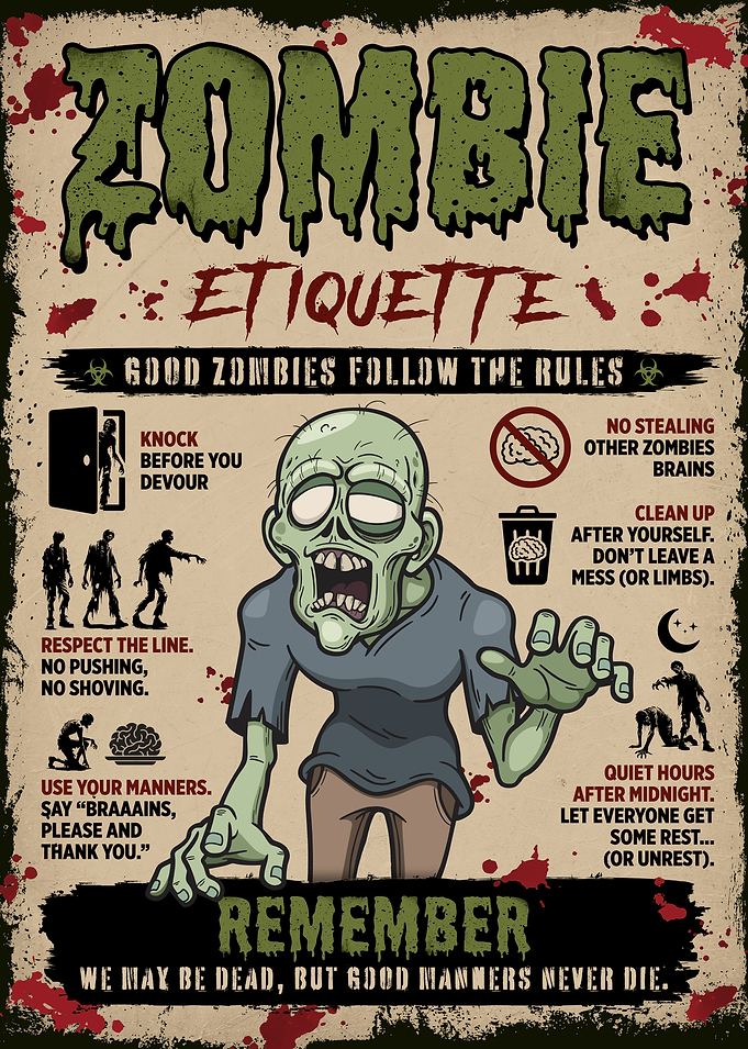 Zombie Etiquette Funny Zombies Poster