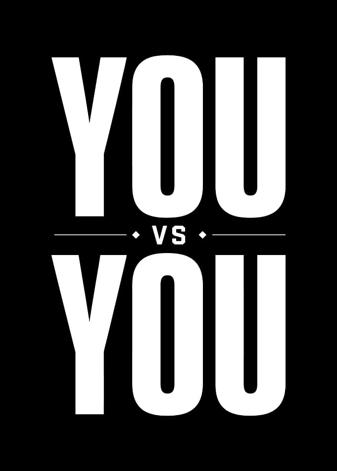 You vs You Motivational Poster