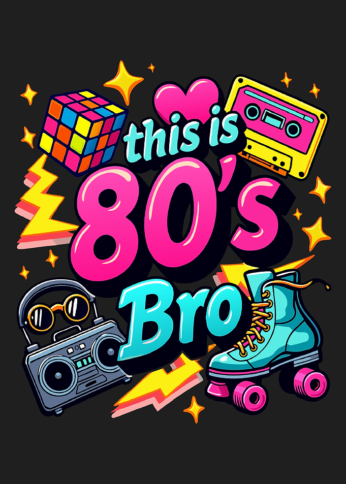 This is 80s Bro Retro Design
