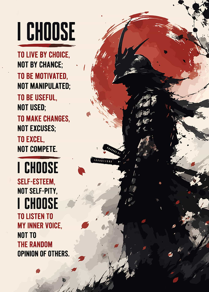 I Choose Samurai Motivational