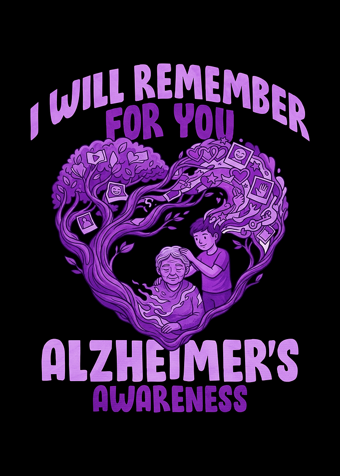 I Will Remember For You Alzheimer's Awareness