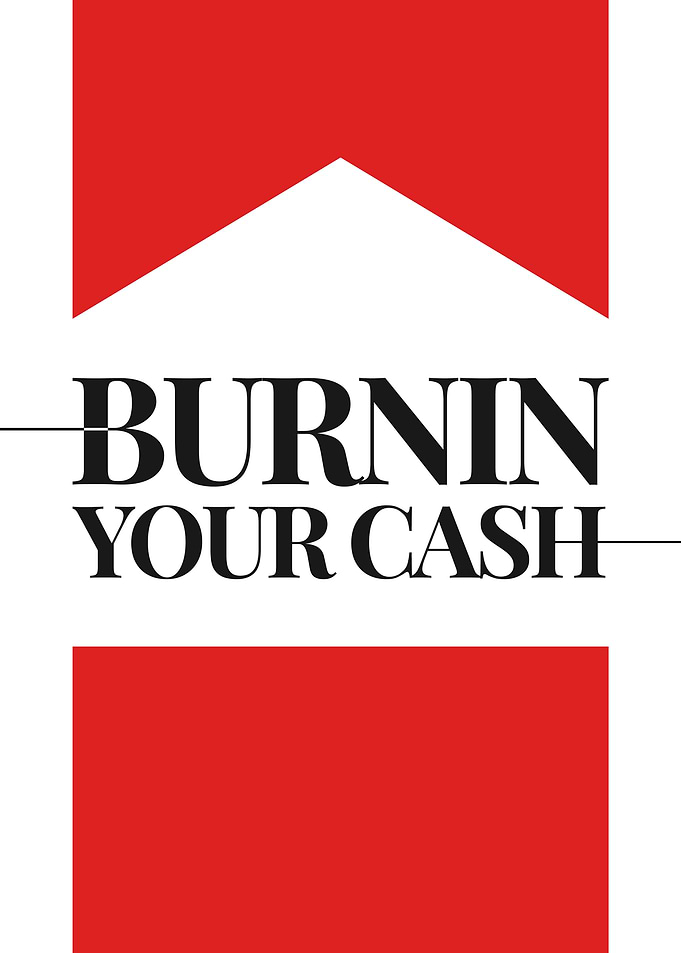 Burnin Your Cash Parody Poster