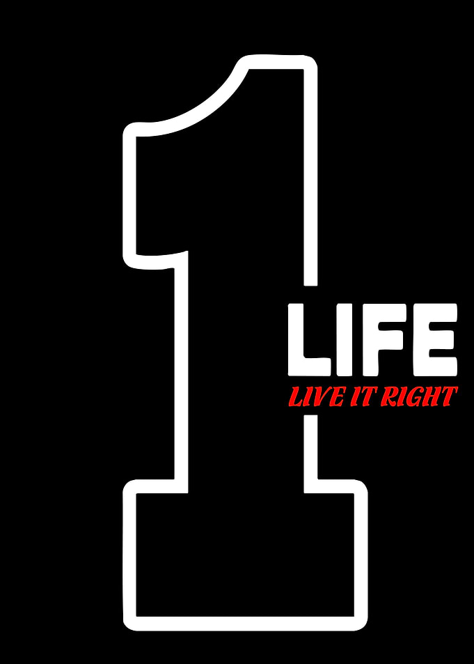 One Life Live It Right Typography