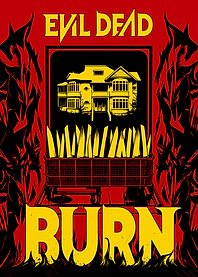 Evil Dead Burn Horror Poster