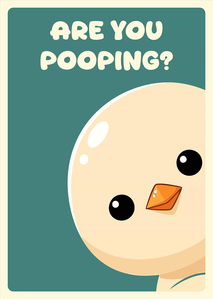 Are You Pooping? Chick Art
