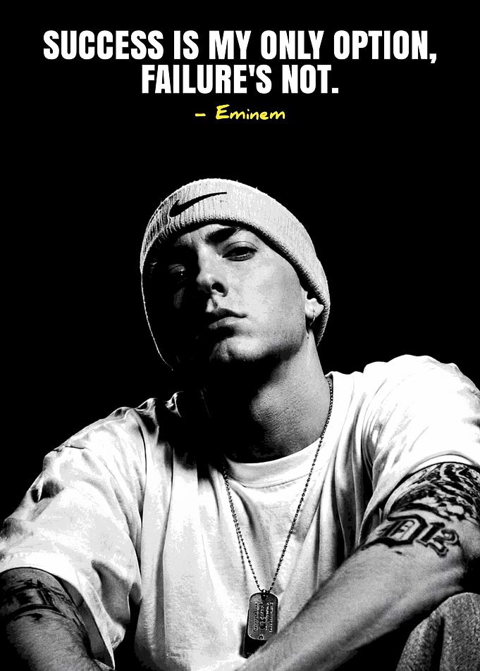 Eminem Inspirational Quote Poster