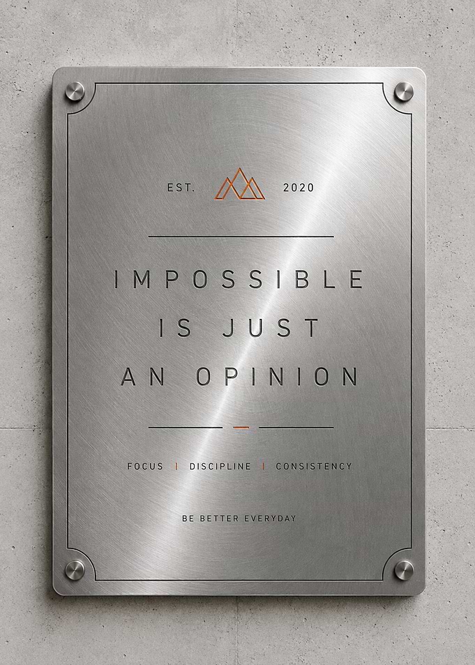 Impossible Is Just An Opinion Sign
