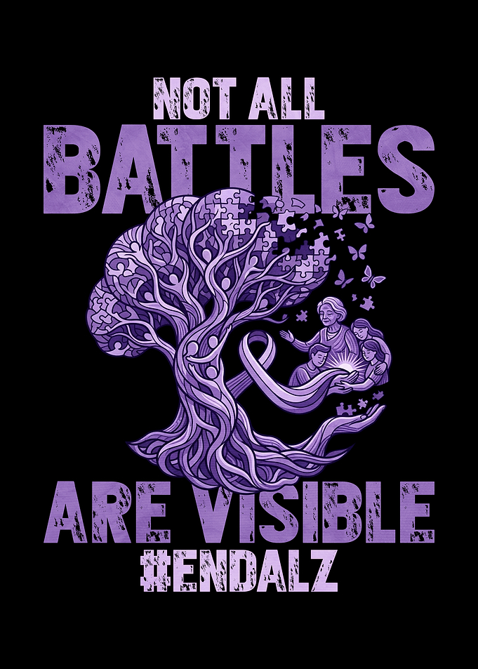 Not All Battles Are Visible Alzheimer's Awareness