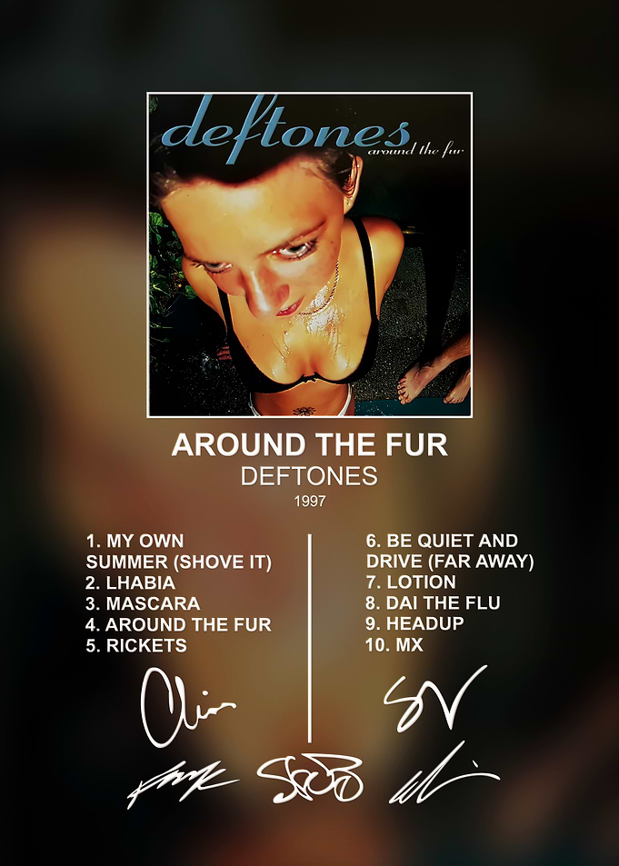 Deftones Around the Fur Album Poster