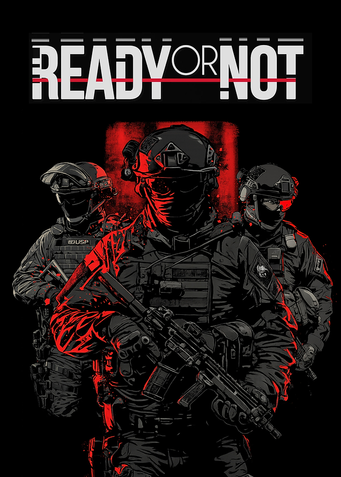 Ready or Not Tactical Squad Poster
