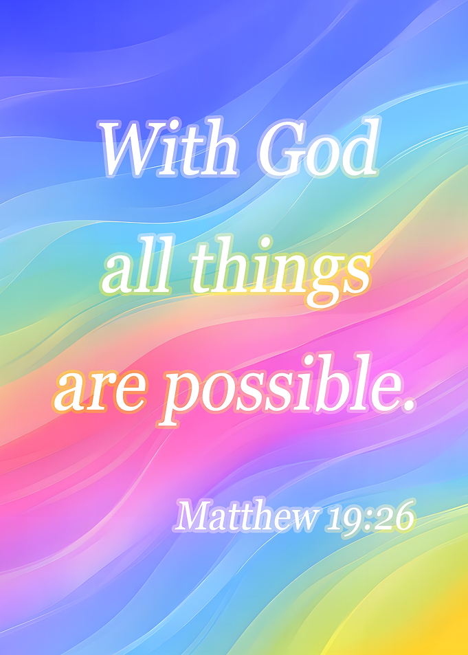 With God All Things Are Possible