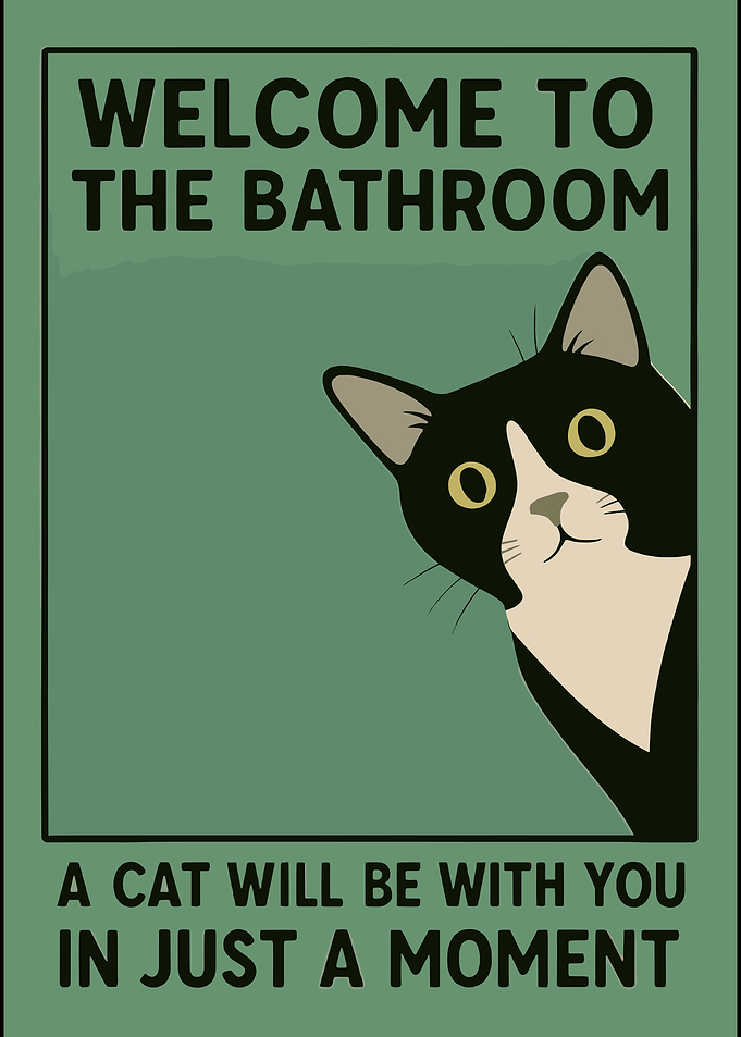 Funny Bathroom Cat Wall Art Sign