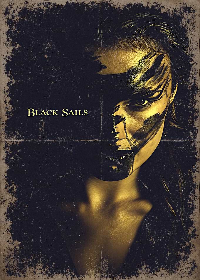 Black Sails TV Show Poster