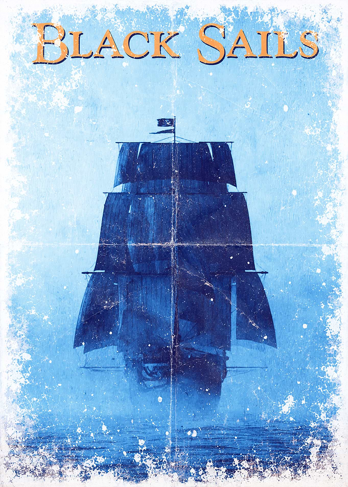 Black Sails Pirate Ship Poster