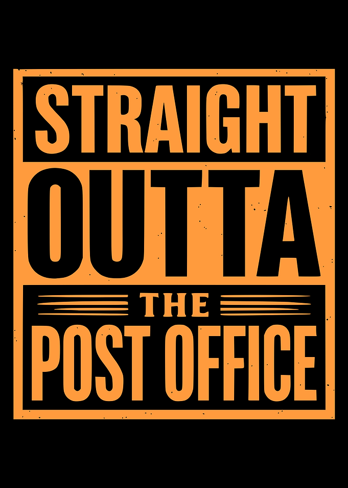 Straight Outta The Post Office Design