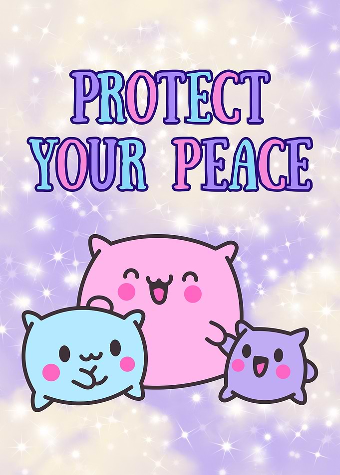Protect Your Peace