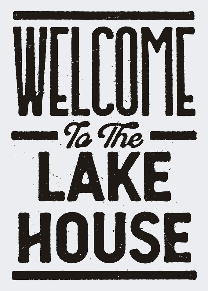 Welcome to the Lake House Sign