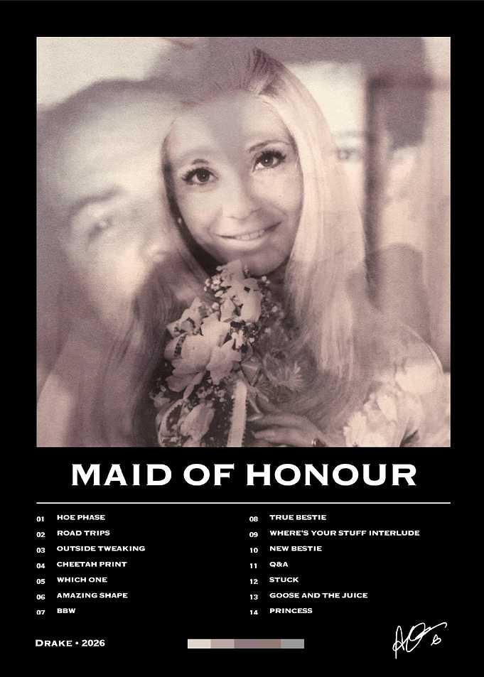 Maid of Honour Drake Album Poster