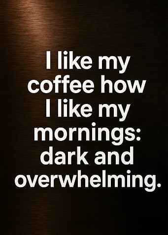 Dark and Overwhelming Morning Mood