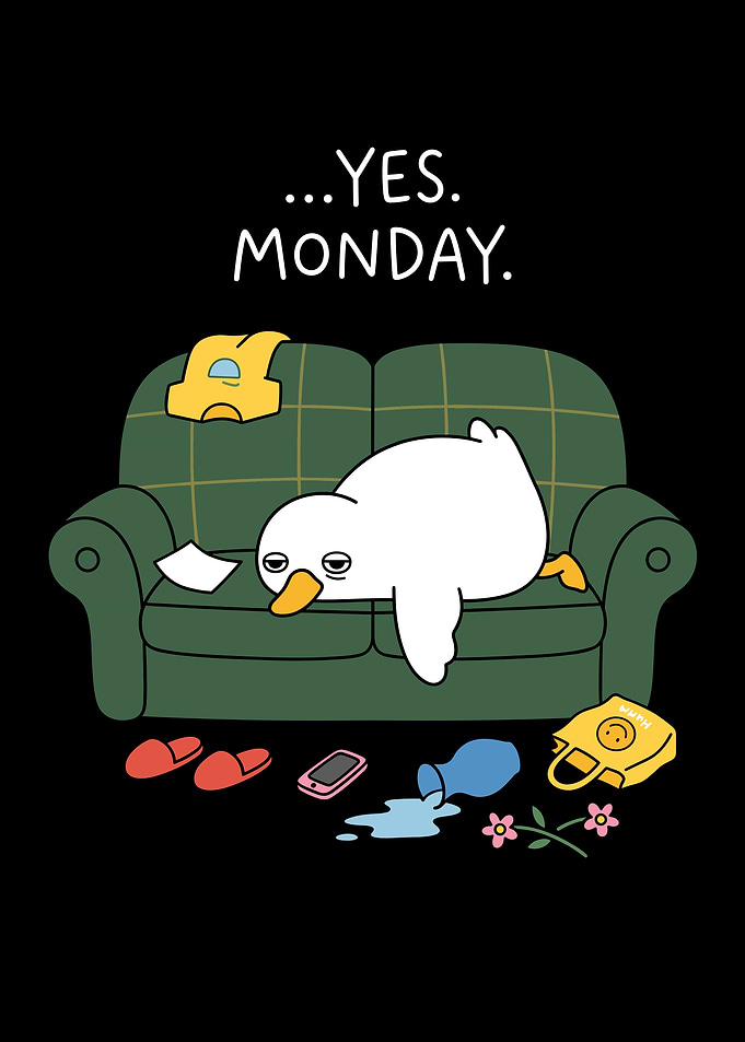 Tired Duck on Monday