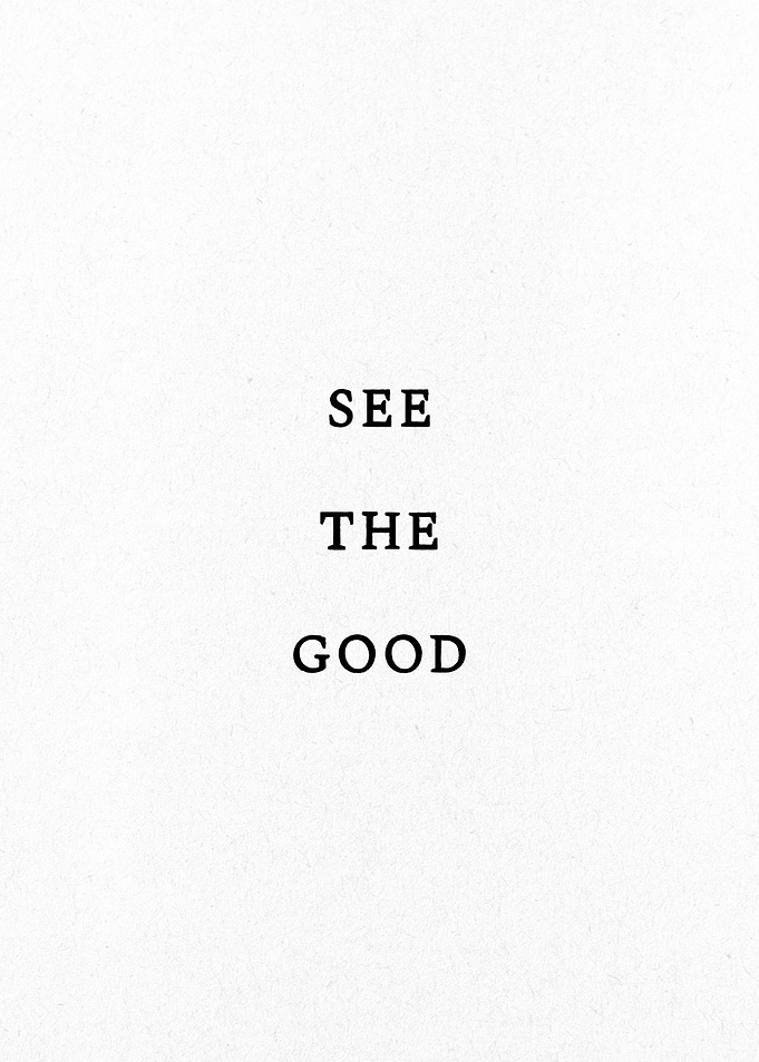 See The Good