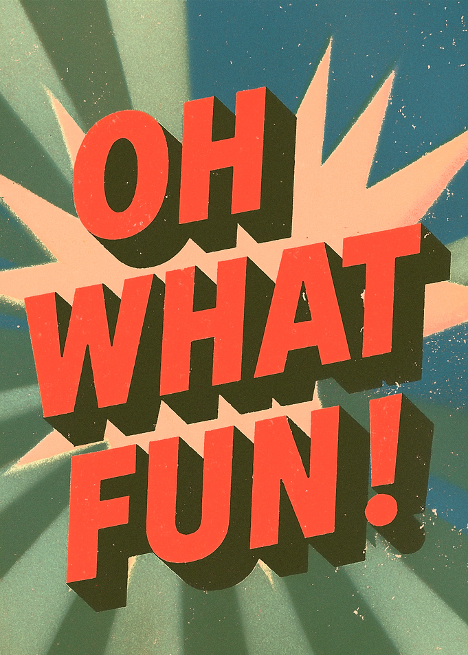 Oh What Fun Pop Art Poster