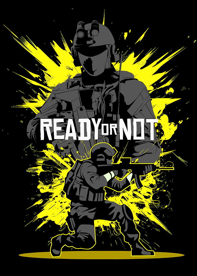 Ready or Not Tactical Game Poster