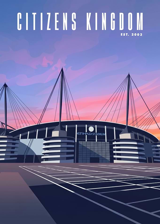 Etihad Stadium Citizens Kingdom Poster