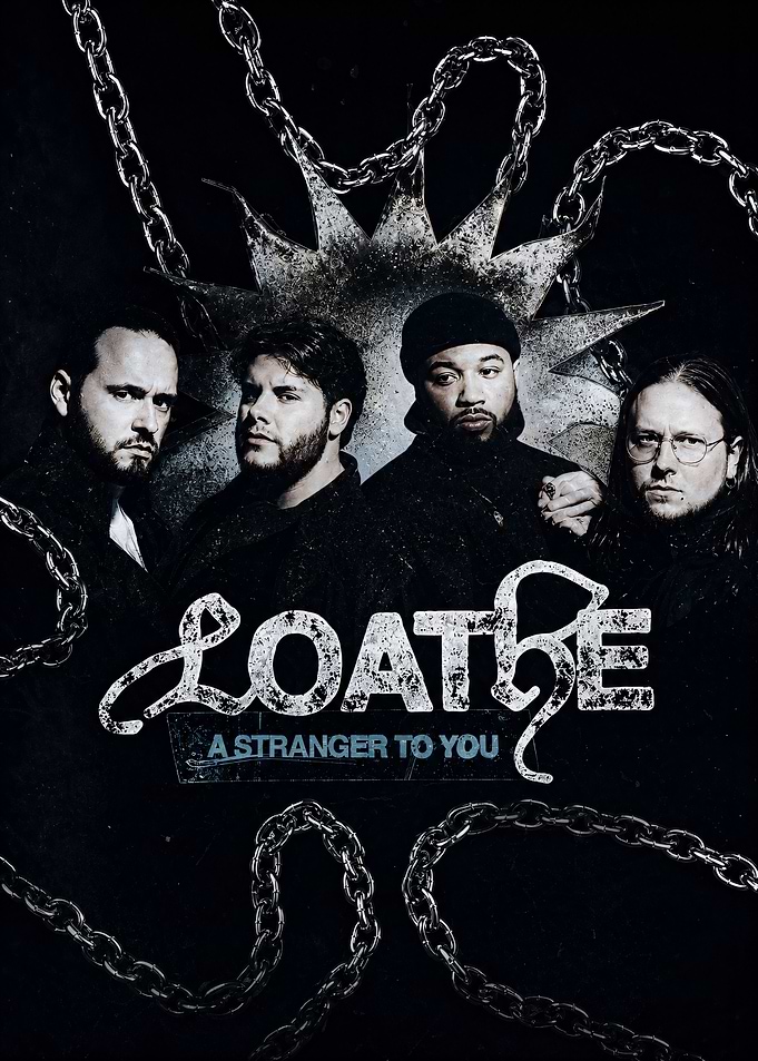 Loathe A Stranger To You Poster