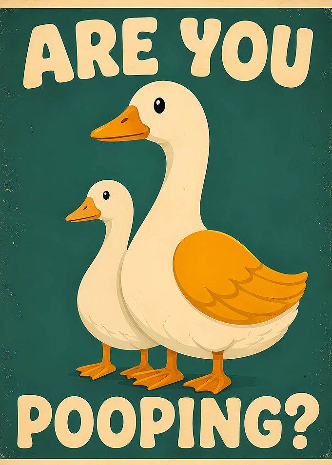 Are You Pooping? Funny Duck Poster