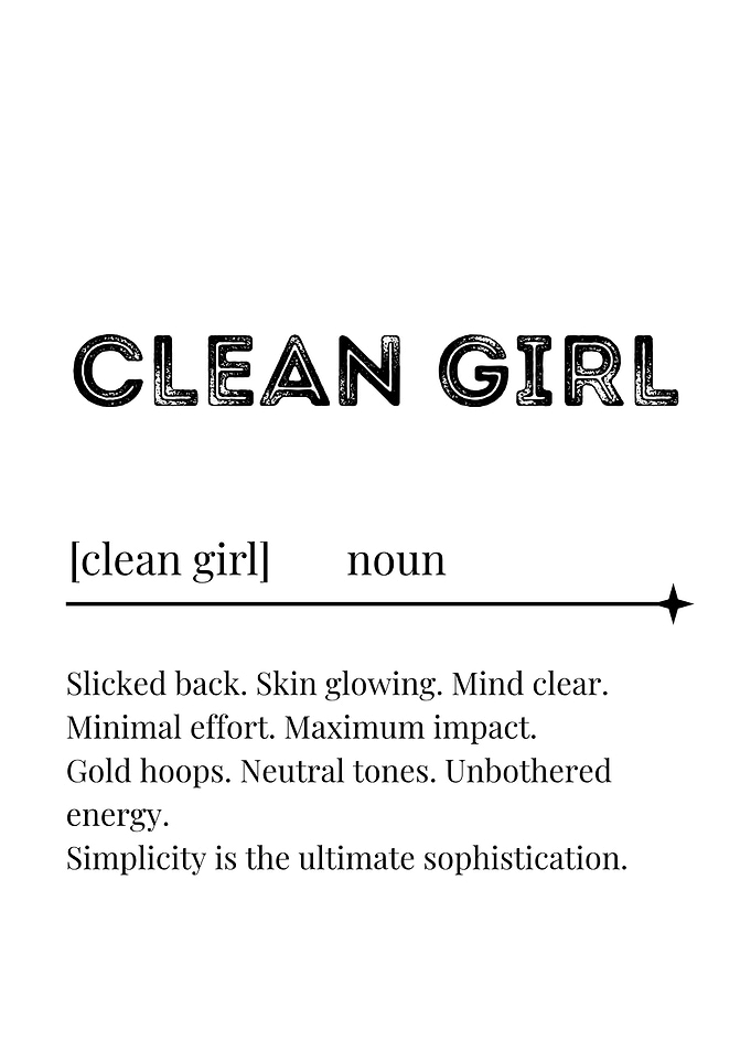 Clean Girl Definition