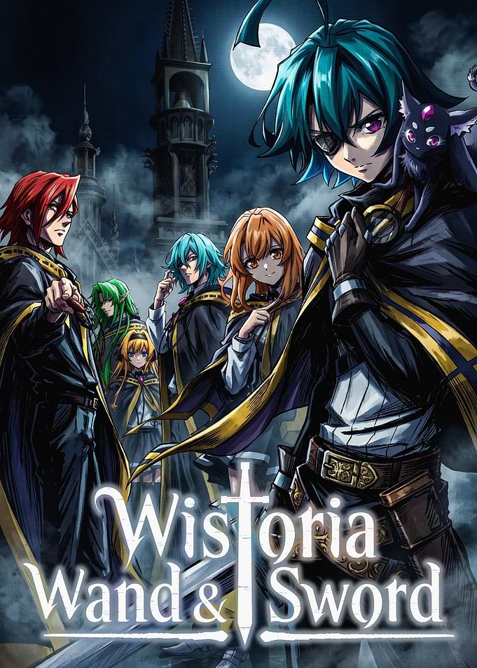 Wistoria Wand and Sword Anime Poster