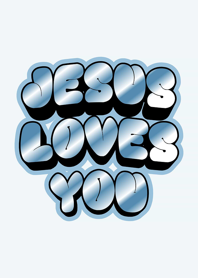 Jesus Loves You Graffiti Text Art White