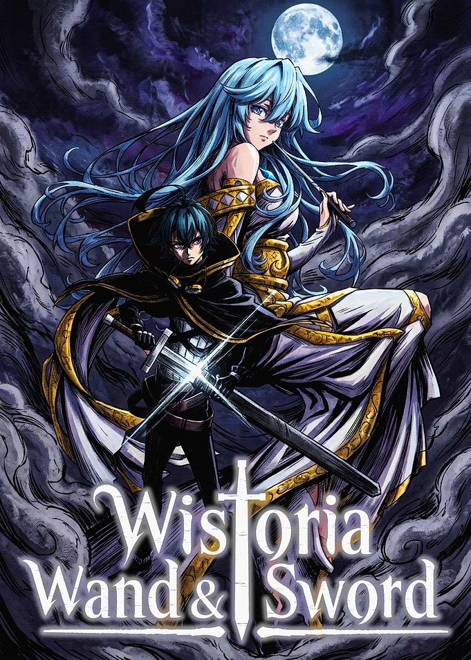 Wistoria Wand and Sword Anime Poster