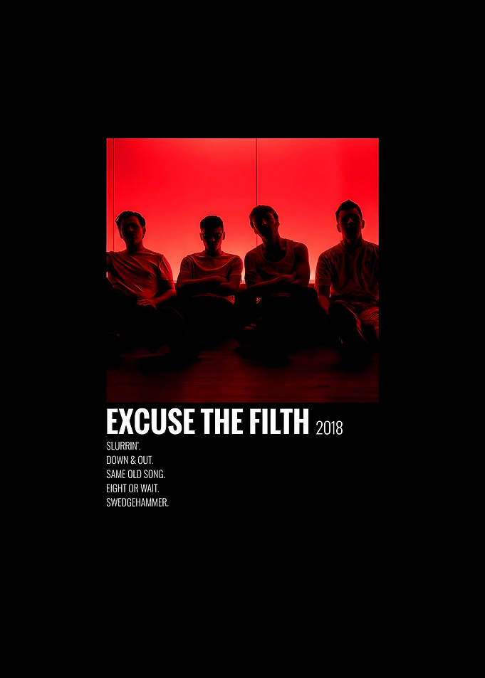 Excuse The Filth Music Poster