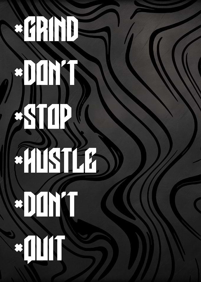 Motivational Grind and Hustle Poster