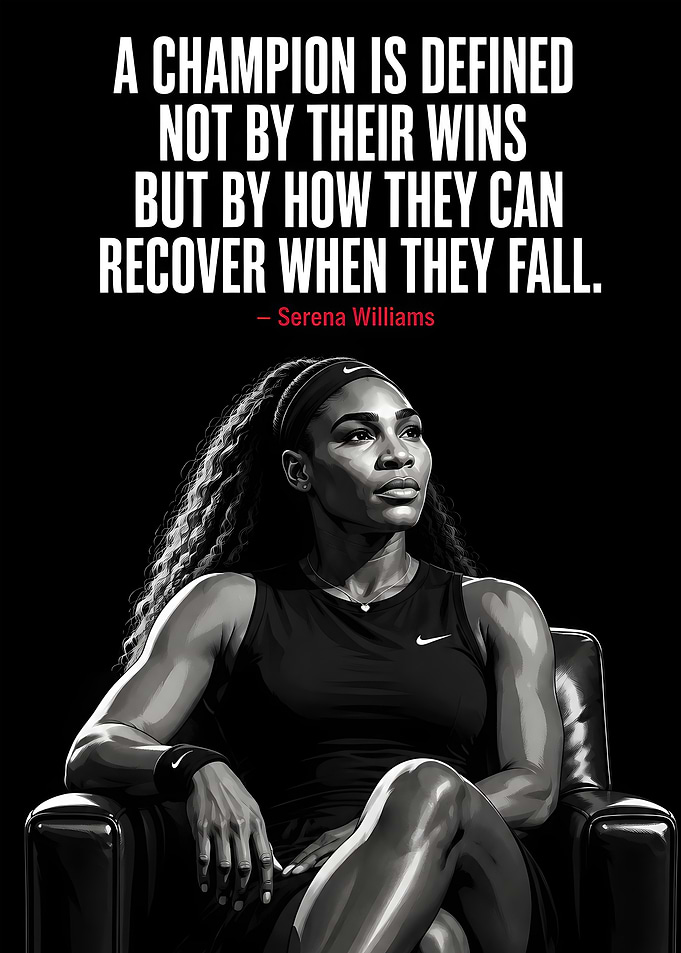 Serena Williams Inspirational Quote Poster