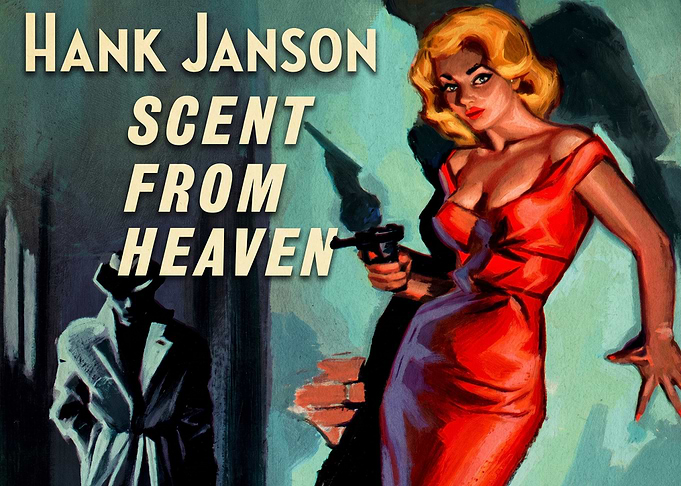 Hank Janson Scent From Heaven Poster