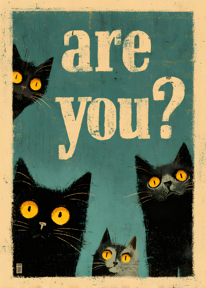 Are You? Black Cat Poster