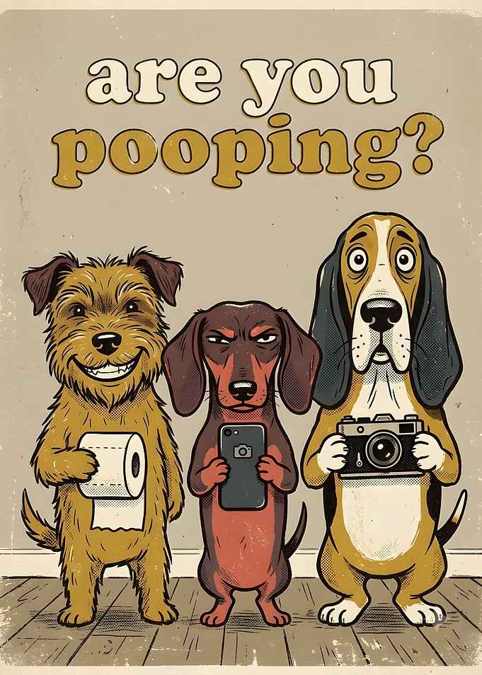 Funny Dogs Bathroom Poster