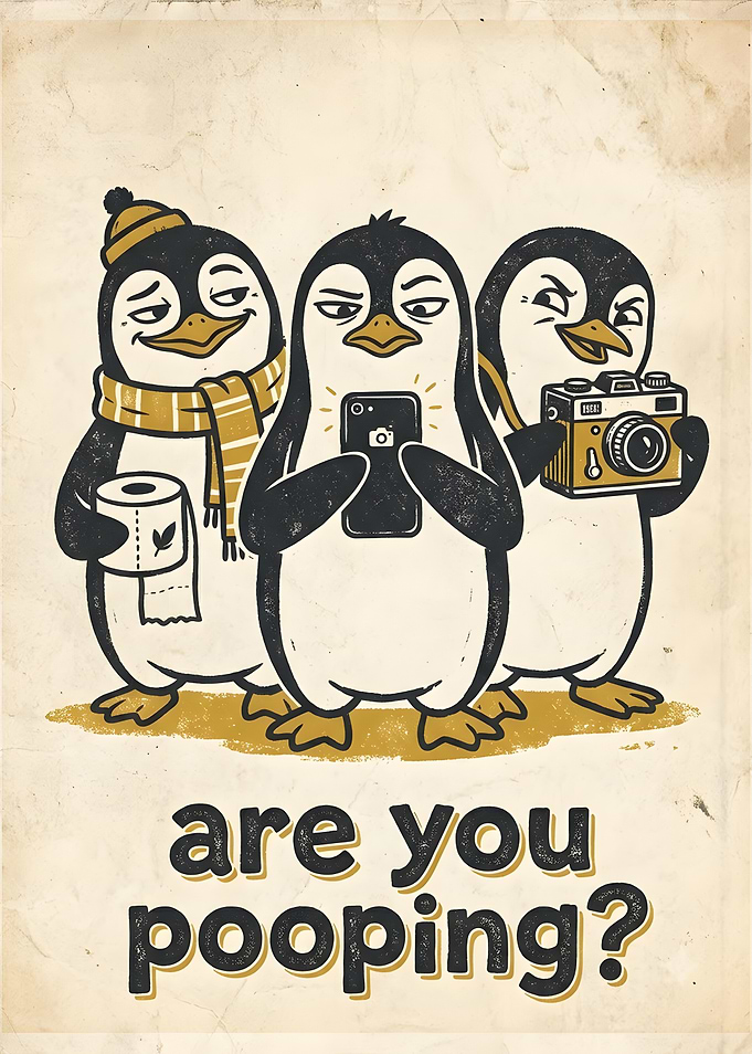 Funny Penguin Bathroom Poster