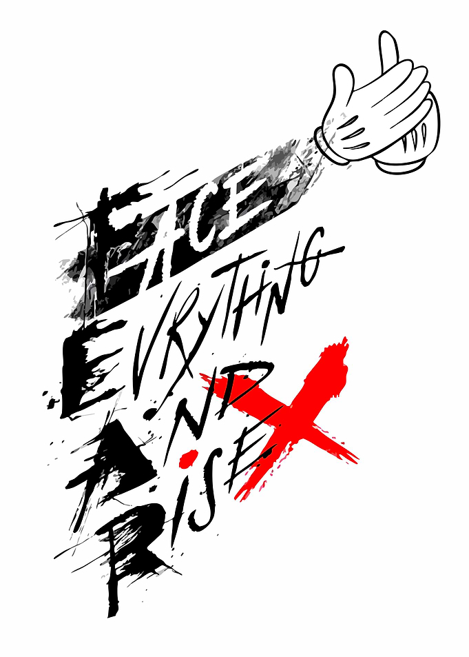 Face Everything And Rise Typography Art